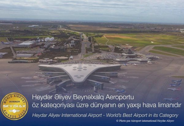 Aéroport international Heydar Aliyev – le meilleur au monde dans sa catégorie (PHOTO)