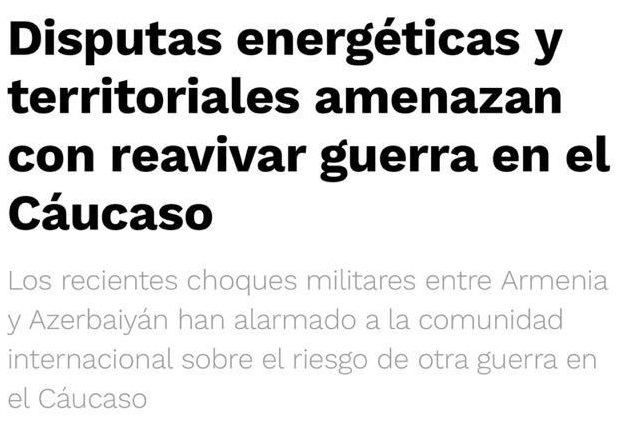 L'agence de presse mexicaine « El Universal » a publié un article sur les récentes provocations militaires de l'Arménie