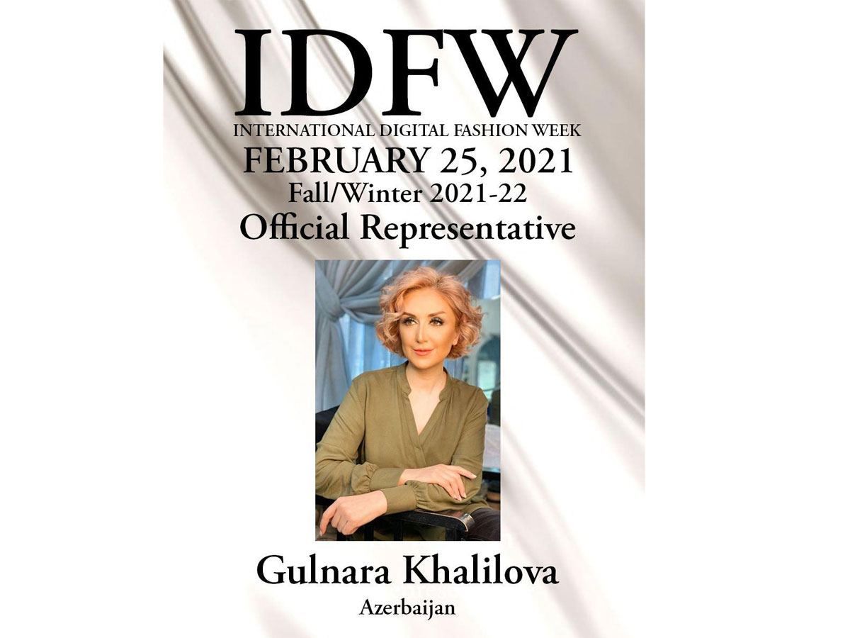 La designer Gulnara Khalilova est devenue représentante de l’International Digital Fashion Week en Azerbaïdjan (VIDEO)