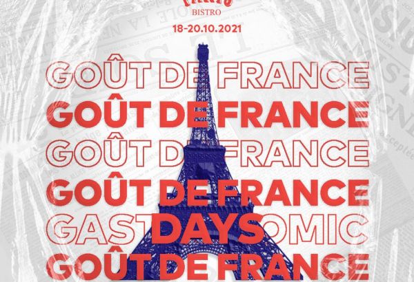 Saison gastronomique « Goût de/Good France » à Bakou, c’est très bientôt !
