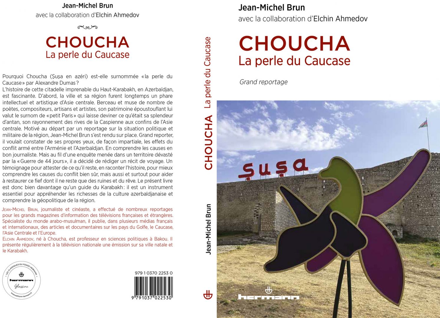 "CHOUCHA, LA PERLE DU CAUCASE". LE PREMIER LIVRE EN FRANÇAIS SUR LA VILLE DE CHOUCHA ET SUR LE CONFLIT DU CAUCASE