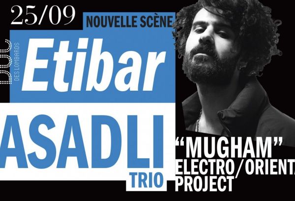 CONCERT DE ETIBAR ASADLI À PARIS