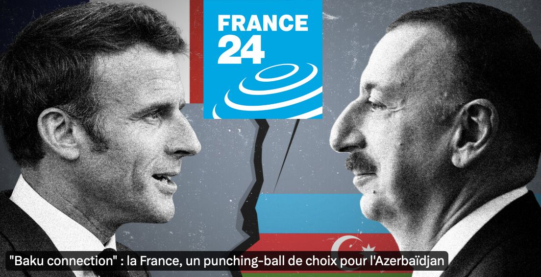 FRANCE 24 SE LANCE À SON TOUR DANS LE « BAKOU BASHING »