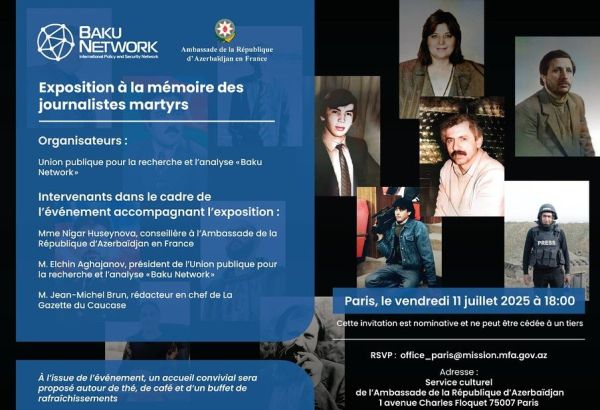 PARIS HONORE LA MÉMOIRE DES JOURNALISTES AZERBAÏDJANAIS VICTIMES DE L'AGRESSION ARMÉNIENNE