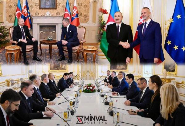APRES LA HONGRIE, LA SLOVAQUIE MISE SUR L'AZERBAÎDJAN